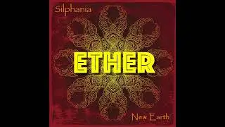 Silphania &ndash; Ether [Calm Electronic World Music &ndash; Official Audio]