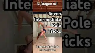 Семь трюков на пилоне среднего уровня сложности #poledance #poletrick #polefitness #funworkout #d...