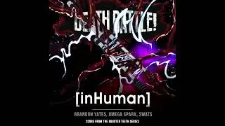 Death Battle OST: [inHuman] - Instrumental