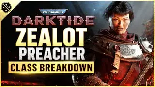 Zealot Preacher Starter Class Guide - Darktide