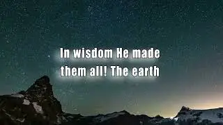 How Many Are Jehovah's Works #godscreation #jehovah #faith  #christianmusic 