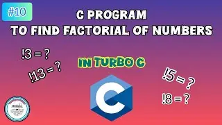 Program to find factorial of numbers in Turbo C | #10 | #c #program #turboc 