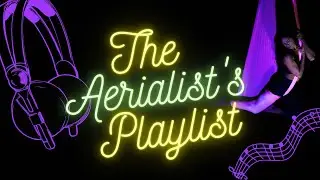 Songs for Aerial Silks Cool Down and Stretching (100+ min playlist)