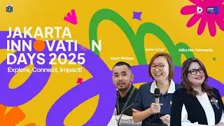 Jakarta Innovation Days 2025: Explore, Connect, Impact! | Podcast SENJA Bappeda Jakarta