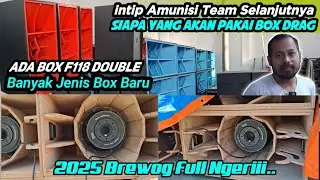 INFO HARI INI DI GUDANG TANGGAPAN BREWOG AUDIO‼️TEAM BERAPA YANG AKAN PAKAI BOX DRAGMINI