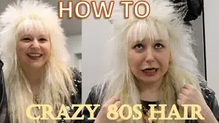 the ULTIMATE 80s hair tutorial
