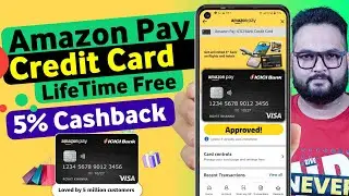 Amazon Pay ICICI Credit Card | Lifetime Free Credit Card | Amazon Credit Card
