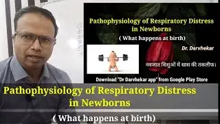 Pathophysiology of respiratory distress in newborn - 3 key strategy for management