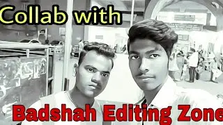 Collab With Badshah Editing Zone ! at Patna Junction !