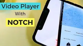 Video player with notch like YouTube for POCO F1 and other Smartphones with a Notch.