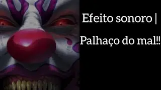 EFEITO SONORO | PALHA&Ccedil;O DO MAL DANDO RISADA/ USO LIVRE✅