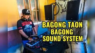 BAGONG TAON BAGONG SOUND SYSTEM