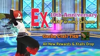 Toram Online - New 10th Anniv EX Arena Fast Farming Golpom || Crafting THS & All New Rewards