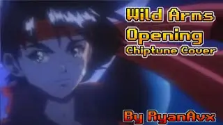 Wild Arms Opening - Chiptune Cover