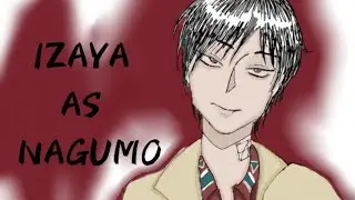 Durarara! react to Izaya Orihara as Nagumo Yoichi  | au in description | 2x