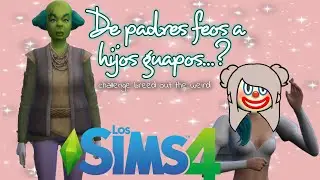 De padres feos a hijos guapos...? challenge breed out the weird