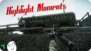 Escape from Tarkov #1| Побег из Таркова Highlight Moments | Рейдеры и свита на Резерве.