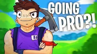 GOING PRO IN FORTNITE?!