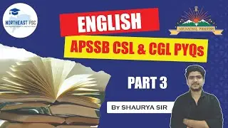 APSSB CSL & CGL PYQ | English| Part 3 | by Shaurya Sir