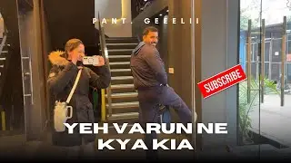 Bottle Leak Hogai Aur.. Varun Ki Pant Geeli 😭💦 Daily Vlogs S04 EP03