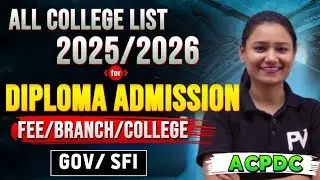 DIPLOMA ADMISSION 2025 | ALL COLLEGE LIST GUJARAT | GOV & SFI | FEES/BRANCH ALL INFORMATION | ACPDC