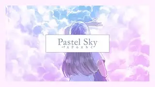 Ferst & Zentra - Pastel Sky (feat. Rainy)