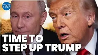 Trump must stop &lsquo;half hearted&rsquo; pressure on Putin to bring Russia to the negotiation table