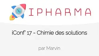 iConf' 17 - Chimie des solutions