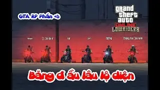 (GTA V Roleplay) Phần #5: Băng Đ ầu L &acirc;u Lộ Diện