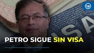 Petro sin visa a cinco días de su reunión con Donald Trump en la Casa Blanca