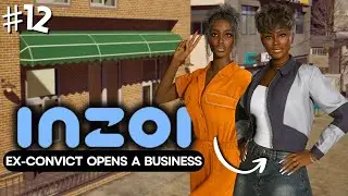Ex-Convict Opens a Business | INZOI | Ep 12