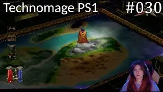 Technomage PS1 #030 I Die urspr&uuml;ngliche Karte von Gothos I Lets Play Deutsch