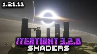 IterationT 3.2.0 Shaders Minecraft 1.21.11 1.21+ &ndash; Best Minecraft Shaders 1.21.11 (2026)