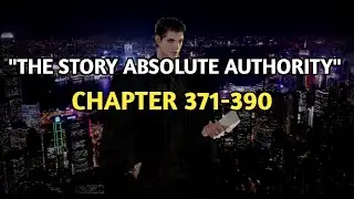 Абсолютная власть, главы 371-390