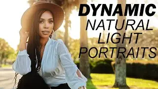 Portrait Tips: How To Shoot Dynamic Portraits In Natural Light