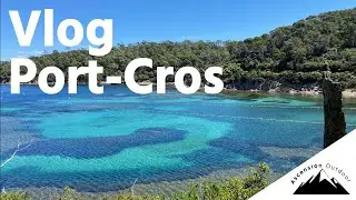 Vlog Port Cros - Ascension Outdoor