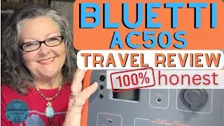 Bluetti AC50S Solar Generator Portable Power Station-An Honest Review for Nomads Campers Travelers