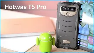 Hotwav T5 Pro Review - 105&euro; Outdoor Smartphone mit insaner Laufzeit & hellem Display - Moschuss