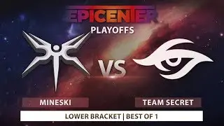 Mineski vs Secret | Best of 1 | EPICENTER XL: Playoffs