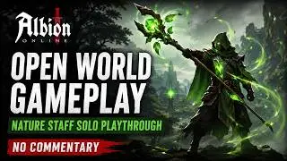 Albion Online - Open World Gameplay | Nature Staff Solo Playthrough | No Commentary