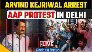 LIVE: Arvind Kejriwal Arrest | AAP protest in Delhi  | PM Narendra Modi | Oneindia News