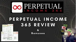 Perpetual Income 365 Review 📌 Perpetual Income 365 Review & Demo 📌 Best Bonus Package