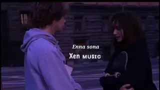 Enna Sona (Solwed+ reverb)@xenmusic.
