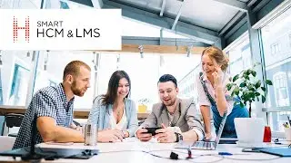 SMART HCM & LMS. HR Automation System for Efficient Human Capital Management