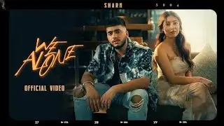 We Alone (Official Music Video) Sharn | VYRL Punjabi | New Song 2023
