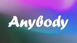 Mike Perry, Hot shade & 3LLA - Anybody (lyrics)
