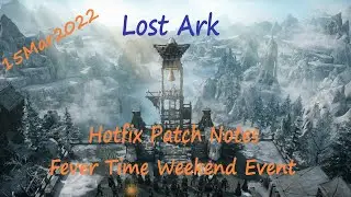Lost Ark Hotfix Patch Notes for 15 March 2022