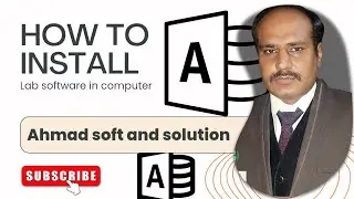 how to install ahmad lab software in Microsoft access 2023 | Ahmad Soft and Solution