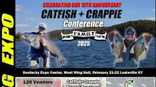 2025 CATFISH AND CRAPPIE CONFERENCE