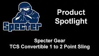 Specter Gear TCS Convertible 1 to 2 Point Sling